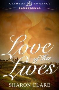 Excerpt of Love of Her Lives by Sharon Clare