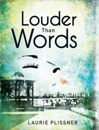 Louder Than Words by Laurie Plissner