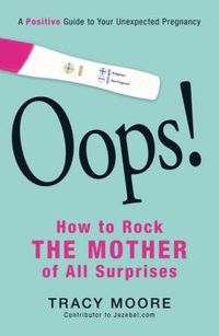 Oops by Tracy Moore