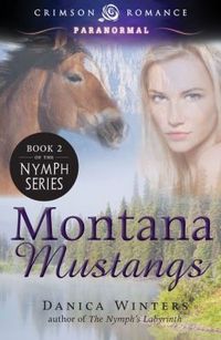 Montana Mustangs by Danica Winters