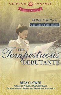 The Tempestuous Debutante
