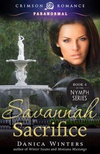 Savannah Sacrifice by Danica Winters