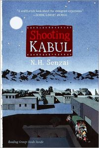 Shooting Kabul by N. H. Senzai