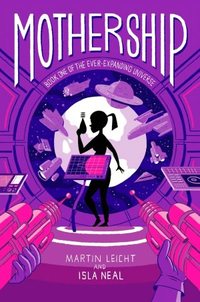 Mothership by Isla Neal