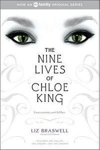 The Nine Lives Of Chloe King by Celia Thomson