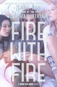 Fire With Fire by Jenny Han