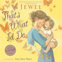 That's What I'd Do by Amy June Bates