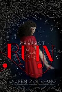 Perfect Ruin by Lauren DeStefano