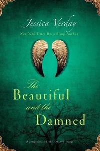 The Beautiful And The Damned by Jessica Verday