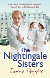 Nightingale Sisters by Donna Douglas