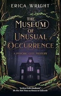 The Museum of Unusual Occurrence
