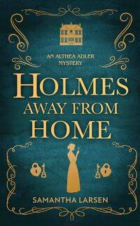 Holmes Away From Home