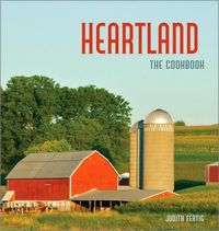 Heartland: The Cookbook by Judith Fertig
