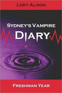 Sydney's Vampire Diary by Lory Alison