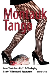 Excerpt of Montauk Tango by Dr. Lewis Gross