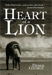 Heart of a Lion by Derek George