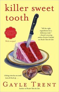 Killer Sweet Tooth by Gayle Trent