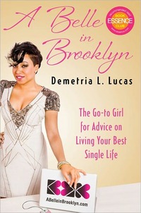 A Belle In Brooklyn by Demetria L. Lucas