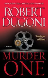 Murder One by Robert Dugoni