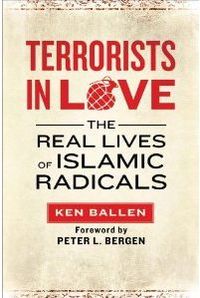 Terrorists in Love by Ken Ballen