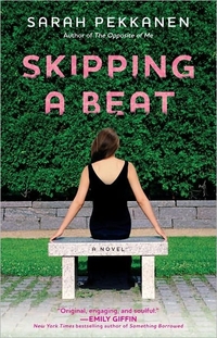 Skipping A Beat by Sarah Pekkanen