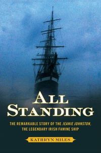 All Standing by Kathryn Miles