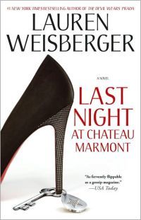 Last Night At Chateau Marmont by Lauren Weisberger