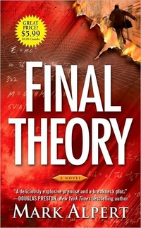 Final Theory by Mark Alpert