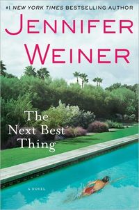 The Next Best Thing by Jennifer Weiner