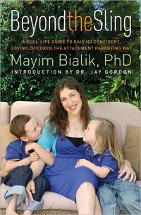 Beyond the Sling by Mayim Bialik