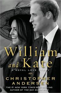 Excerpt of William And Kate by Christopher Andersen