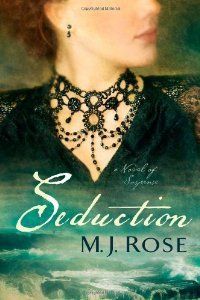 Seduction by M.J. Rose