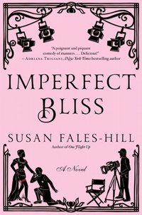 Imperfect Bliss by Susan Fales-Hill