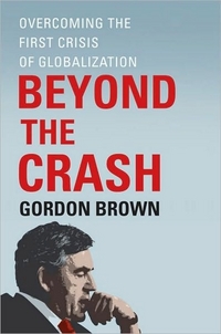 Beyond The Crash by Gordon Brown