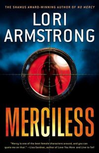 Merciless by Lori Armstrong