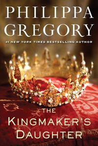 THE KINGMAKER'S DAUGHTER