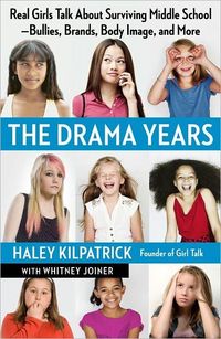 The Drama Years by Haley Kilpatrick