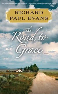 The Road To Grace by Richard Paul Evans