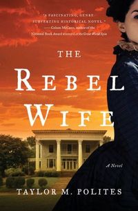 The Rebel Wife by Taylor Polites