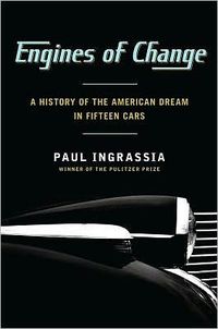 Engines of Change by Paul Ingrassia