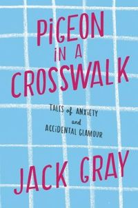 Pigeon In A Crosswalk by Jack Gray