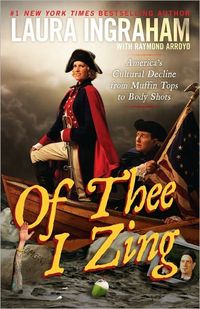Of Thee I Zing by Laura Ingraham