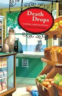 Death Drops by Chrystle Fiedler