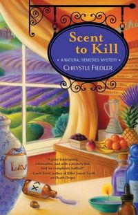 Scent To Kill by Chrystle Fiedler