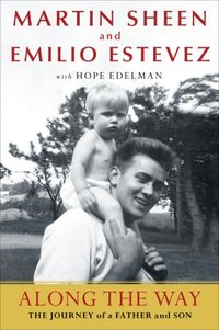 Along The Way by Emilio Estevez