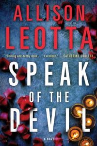 Speak Of The Devil by Allison Leotta