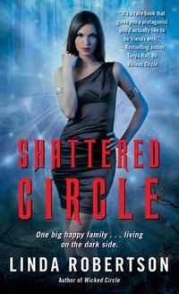 Shattered Circle by Linda Robertson