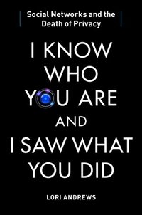 I Know Who You Are and I Saw What You Did by Lori Andrews
