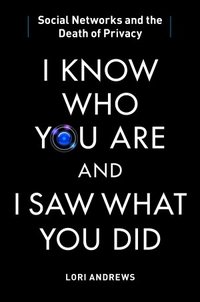 I Know Who You Are and I Saw What You Did by Lori Andrews