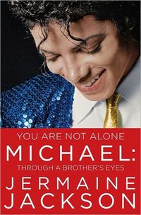 You Are Not Alone by Jermaine Jackson